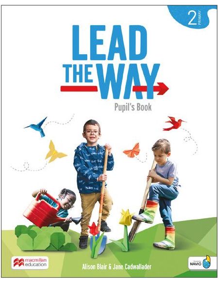 Lead The Way 2 Pupil'S Book, Ereader & Pupil'S App: Libro Del Alumno Impreso
